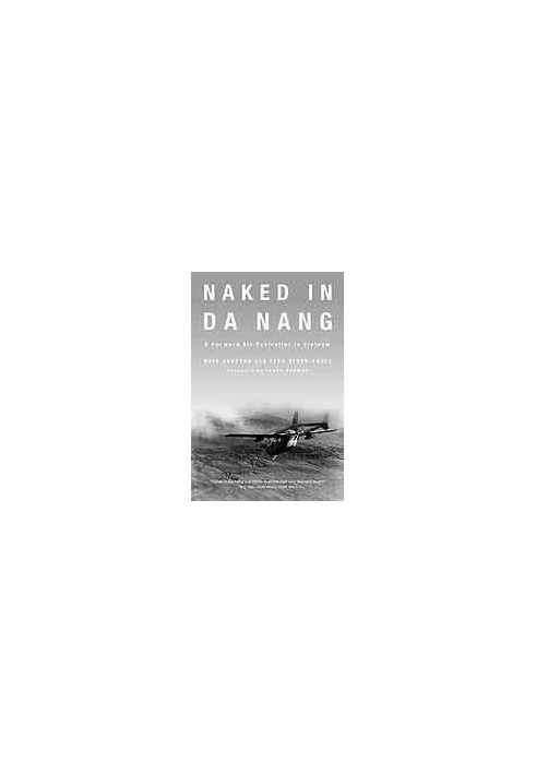 Naked in Da Nang : a forward air controller in Vietnam