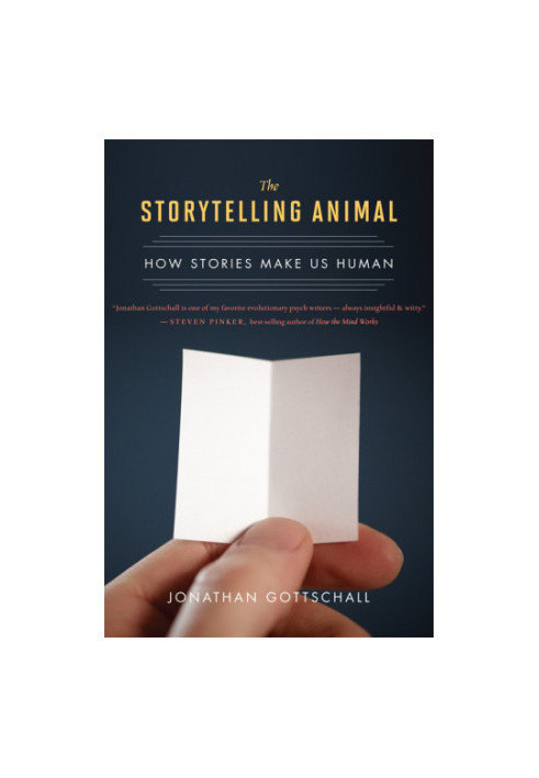 The storytelling animal: how stories make us human