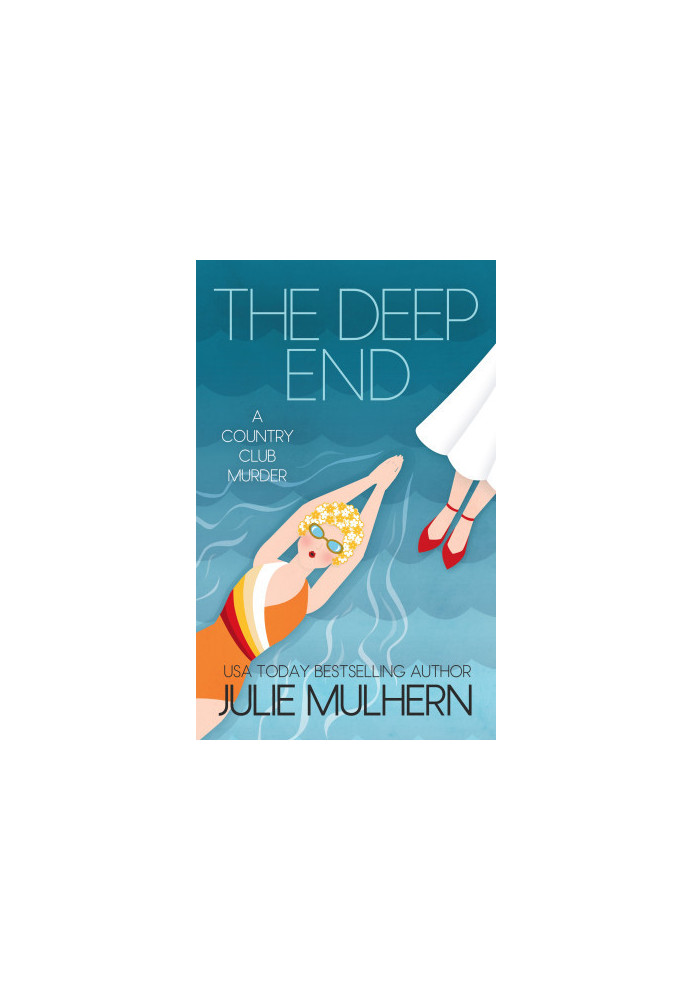 The Deep End (The Country Club Murders 1)
