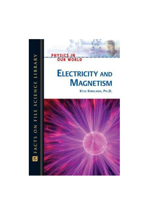 Electricity and magnetism