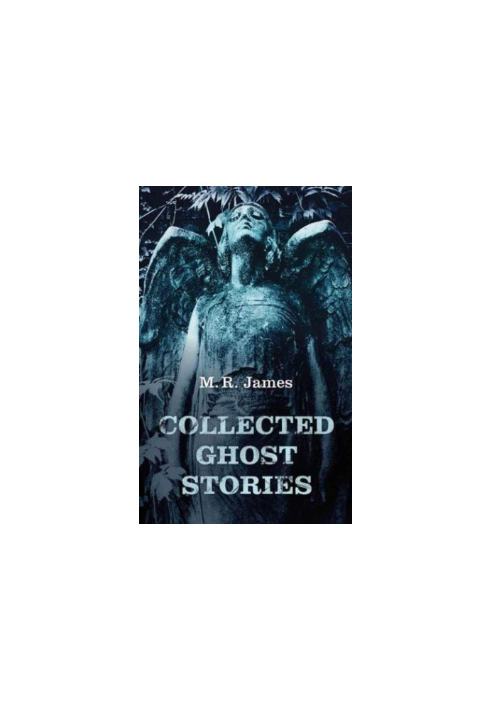 Collected Ghost Stories