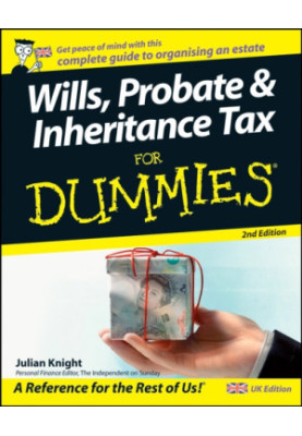 Wills, Probate, & amp Inheritance Tax For Dummies