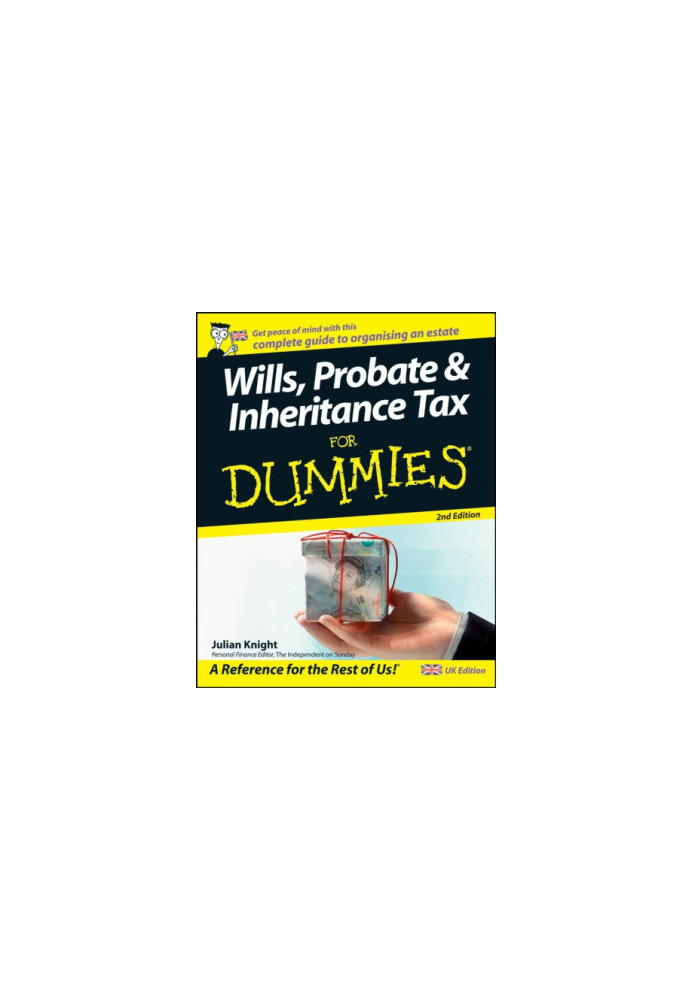 Wills, Probate, & amp Inheritance Tax For Dummies
