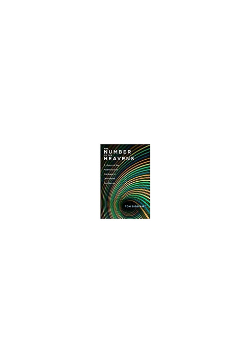 The Number of the Heavens: A History of the Multiverse and the Quest to Understand the Cosmos