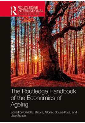 The Routledge Handbook of the Economics of Ageing