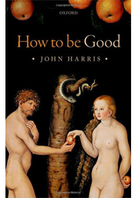 How to be good : the possibility of moral enhancement