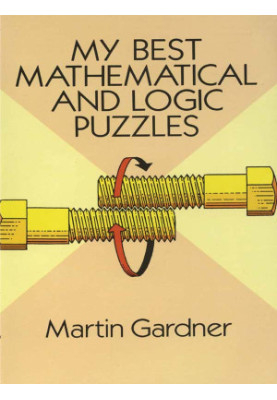 My Best Mathematical and Logic Puzzles