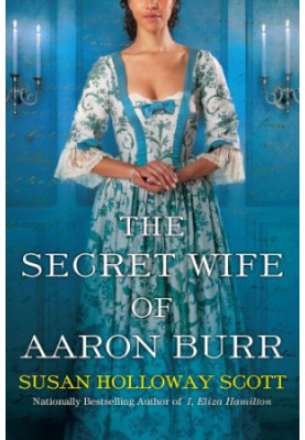 The Secret Wife of Aaron Burr