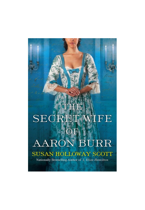 The Secret Wife of Aaron Burr