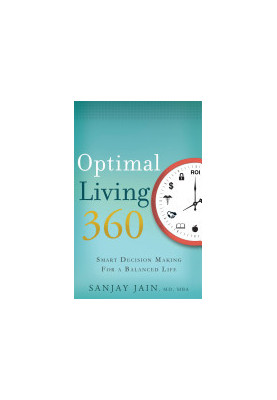 Optimal Living 360: Smart Decision Making for a Balanced Life