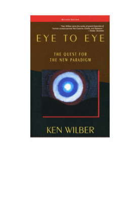 The Eye of Spirit: An Integral Vision for a World Gone Slightly Mad