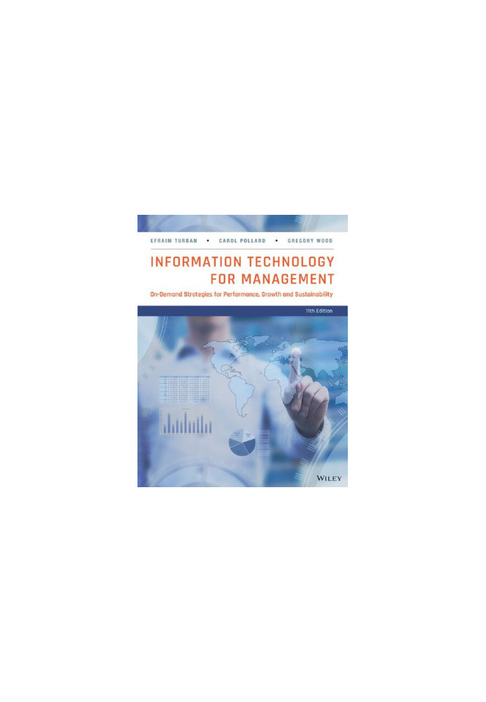 Information Technology for Management: On-Demand Strategies for Performance, Growth and Sustainability