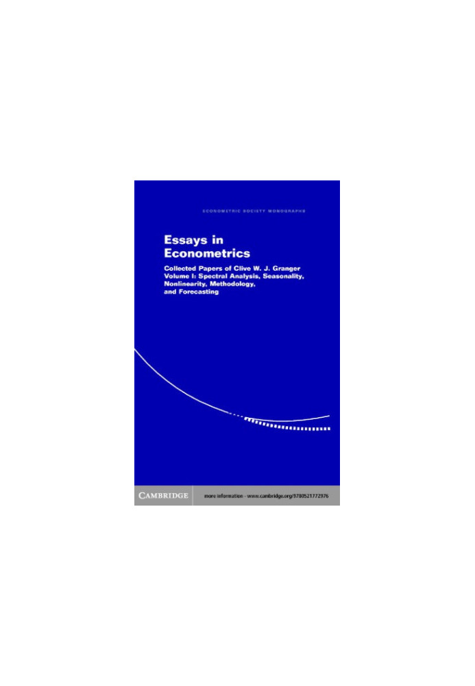 Essays in Econometrics: Collected Papers of Clive W. J. Granger