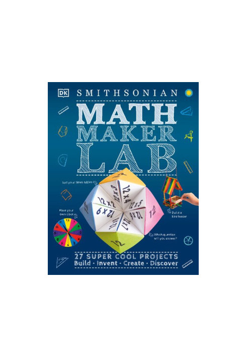 Math Maker Lab: 27 Super Cool Projects (DK Activity Lab)