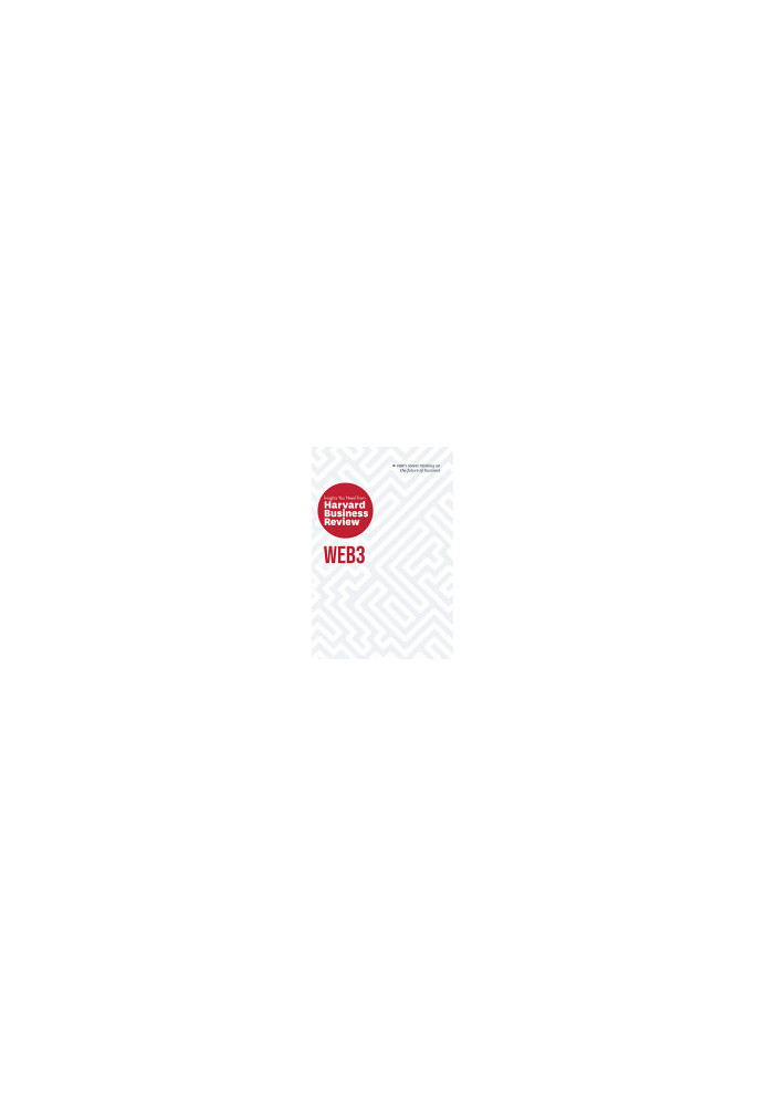 Web3: The Insights You Need from Harvard Business Review