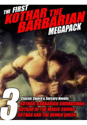 The First Kothar The Barbarian Megapack