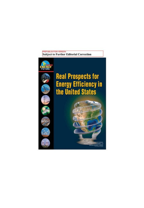 Real Prospects for Energy Efficiency in the United States (America's Energy Future)