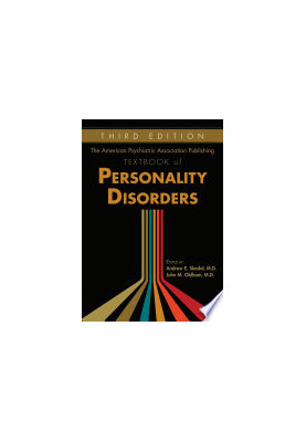 The American Psychiatric Association Publishing Textbook of Personality Disorders