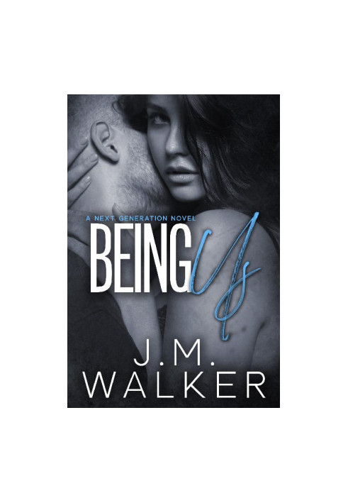 Being Us (Next Generation Book 4)