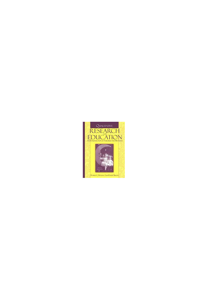 Qualitative research for education : an introduction to theories and methods