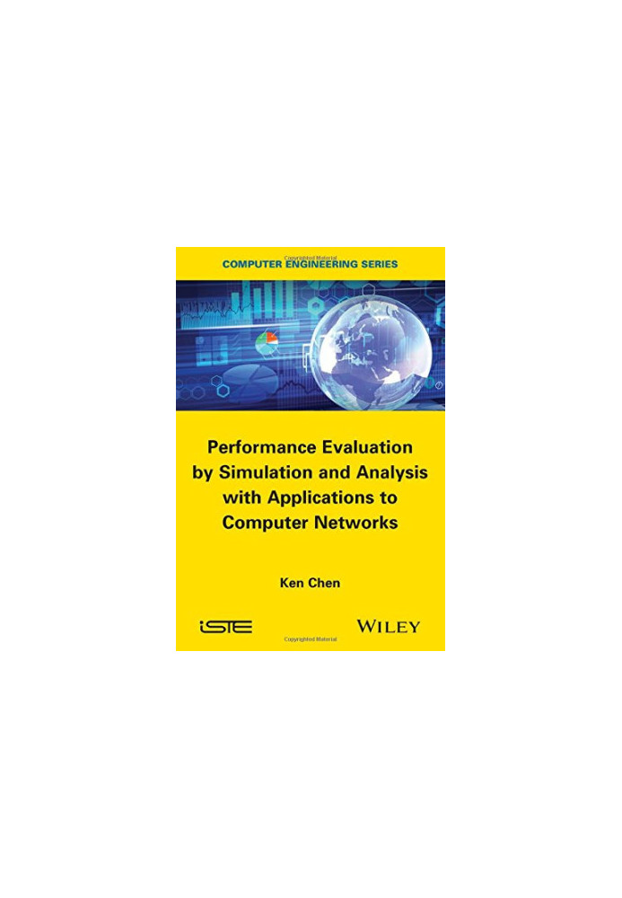 Performance Evaluation by Simulation and Analysis with Applications to Computer Networks