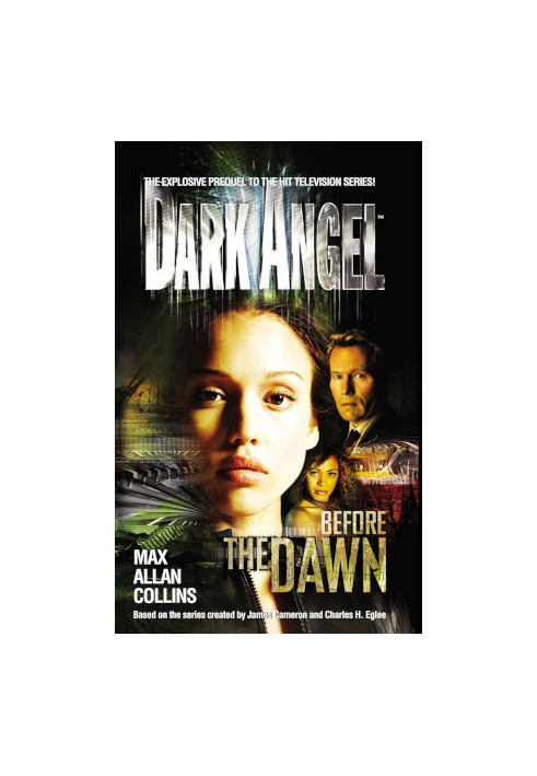 Dark Angel: Before the Dawn