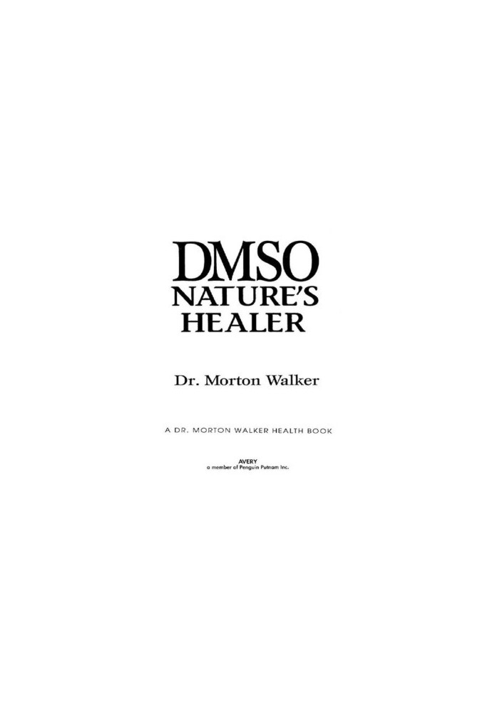 DMSO: Nature's Healer