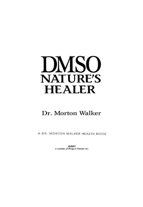 DMSO: Nature's Healer