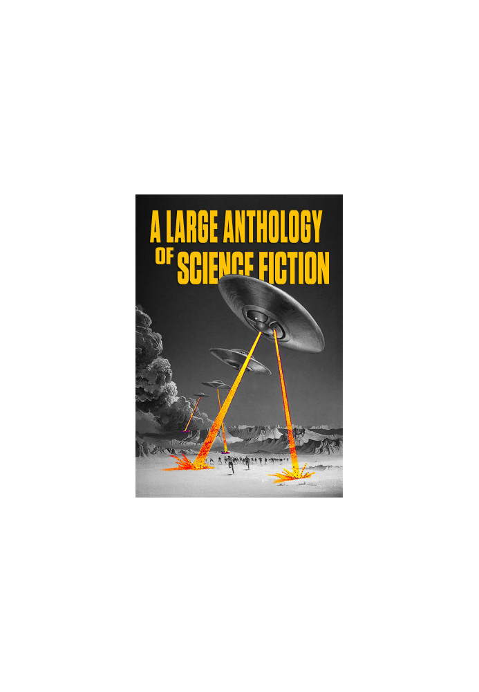 A Large Anthology of Science Fiction