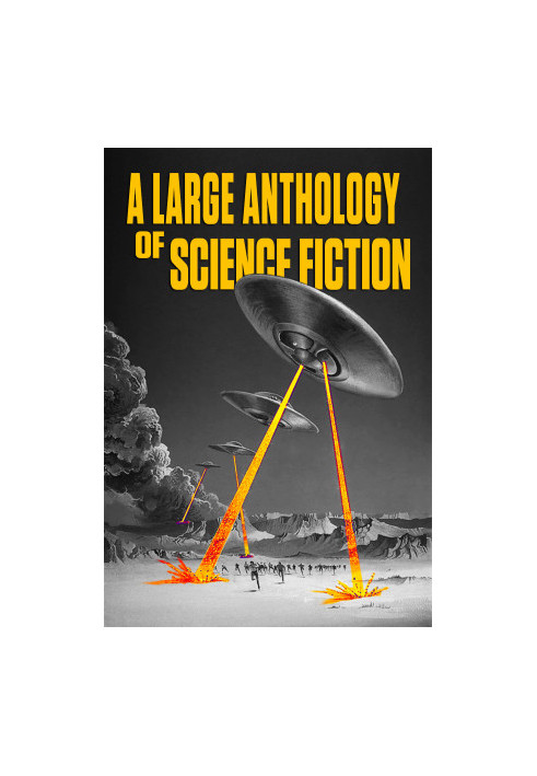 A Large Anthology of Science Fiction