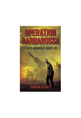 Operation Barbarossa : Hitler's invasion of Russia, 1941
