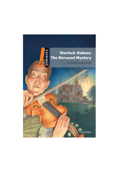 Sherlock Holmes - The Norwood Mystery - Dominoes 2