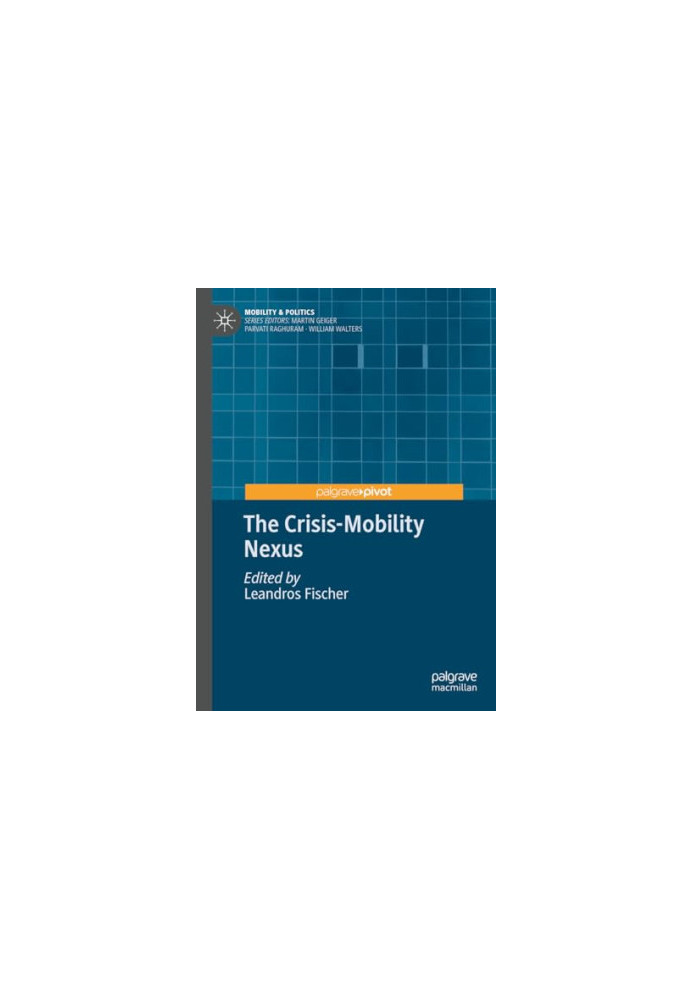The Crisis-Mobility Nexus