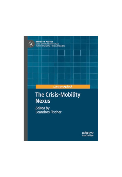 The Crisis-Mobility Nexus