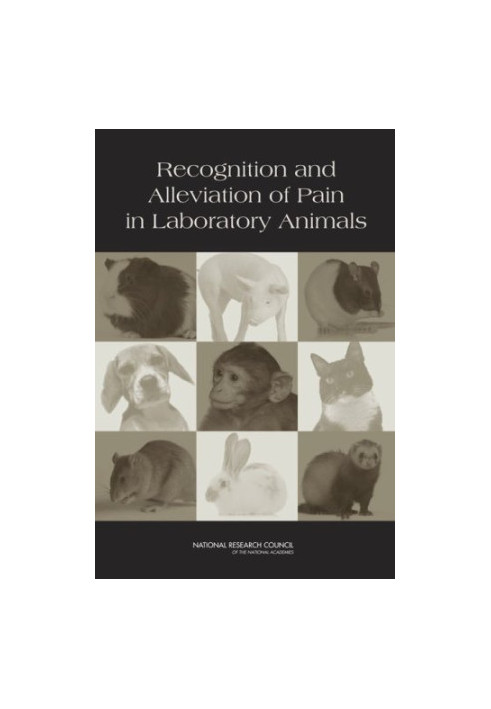 Recognition and Alleviation of Pain in Laboratory Animals