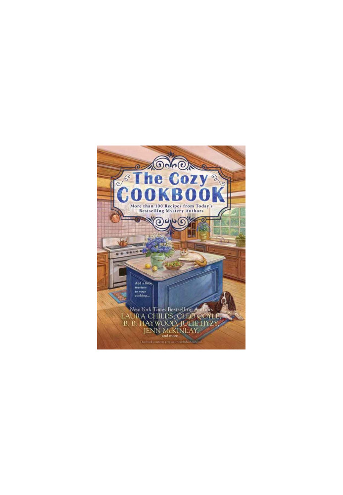 The Cozy Cookbook (More than 100 Recipes from Today's Bestselling Mystery Authors)