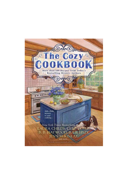 The Cozy Cookbook (More than 100 Recipes from Today's Bestselling Mystery Authors)