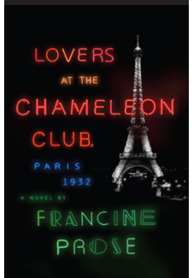 Lovers at the Chameleon Club, Paris 1932: A Novel