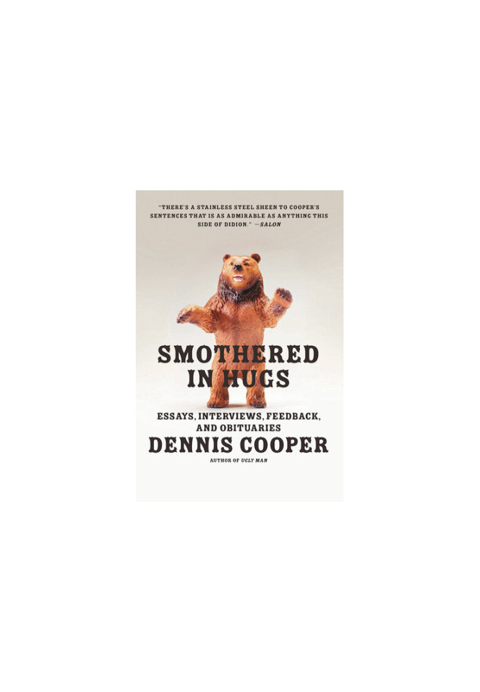 Smothered in Hugs: Essays, Interviews, Feedback, and Obituaries