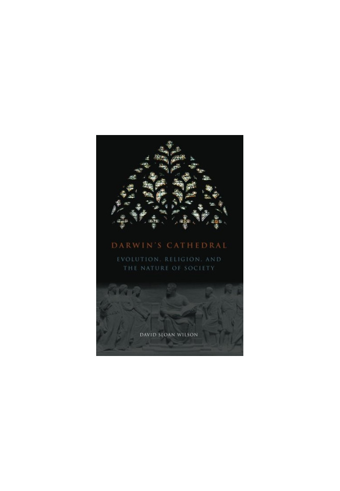 Darwin's Cathedral: Evolution, Religion, and the Nature of Society