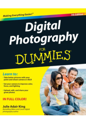 Digital Photography For Dummies®, 7th ed