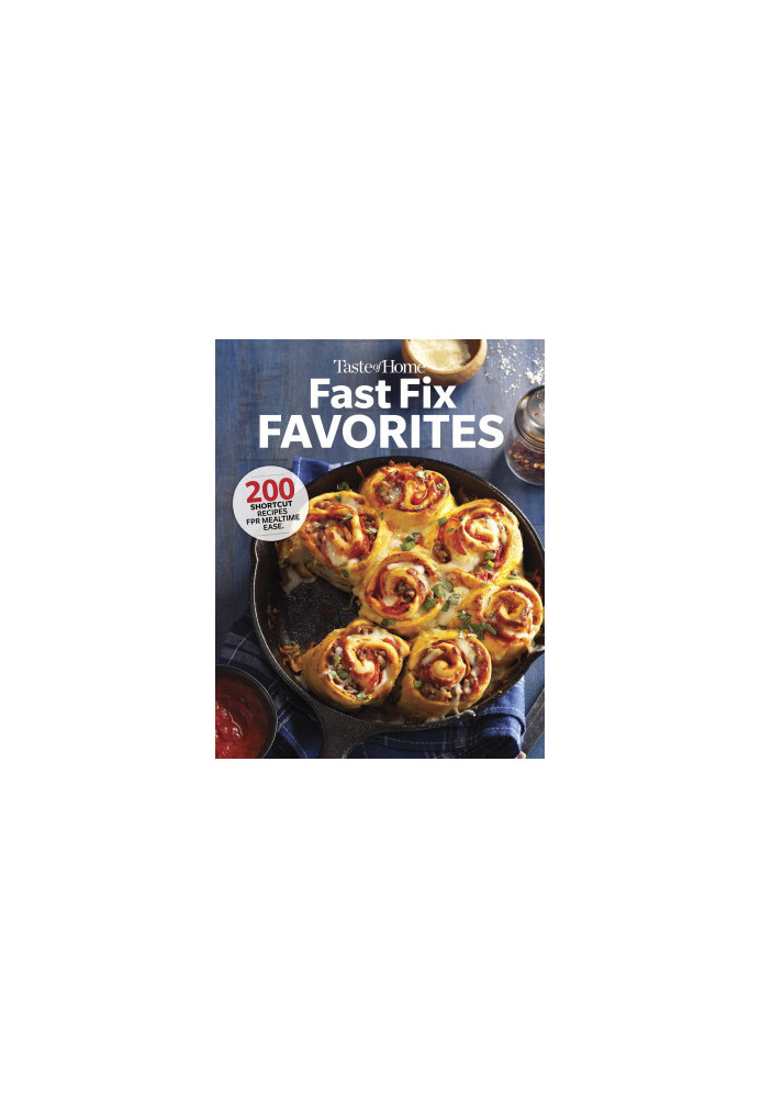 Taste of Home Fast Fix Favorites