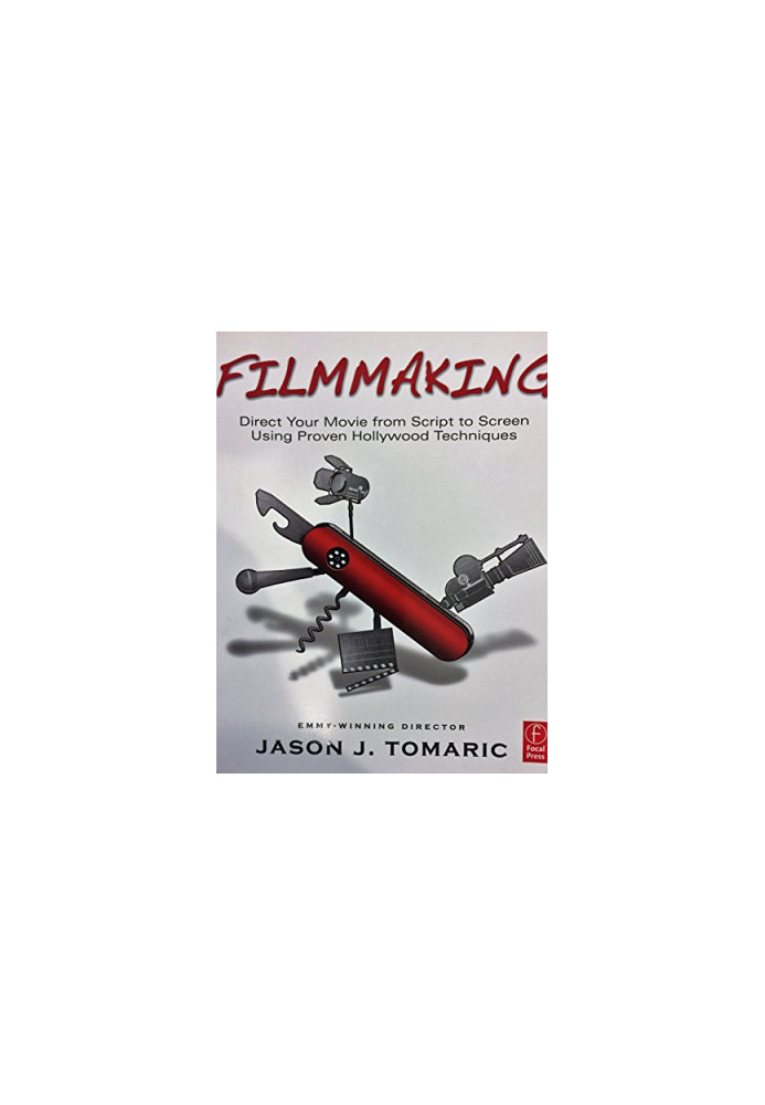 Filmmaking. Focal Press. 2011.