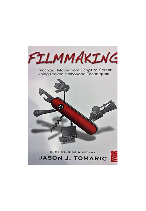 Filmmaking. Focal Press. 2011.