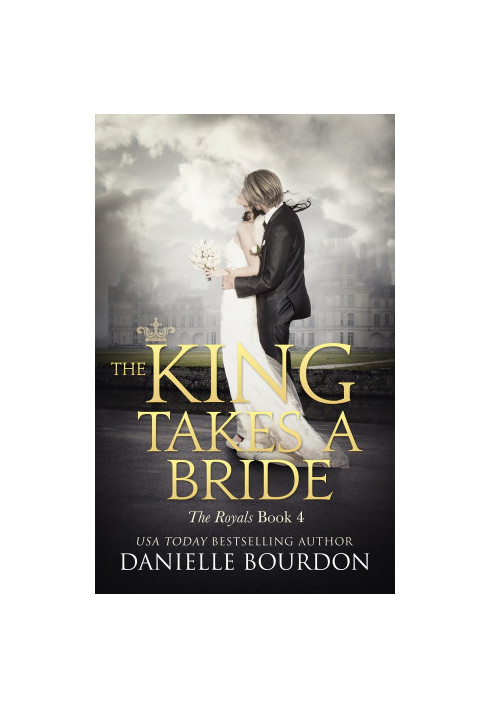 [Latvala Royals 04] • The King Takes A Bride