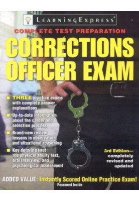 Corrections Officer Exam, 3rd Edition
