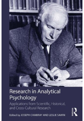 Research in Analytical Psychology: Applications from Scientific, Historical, and Cross-Cultural Research