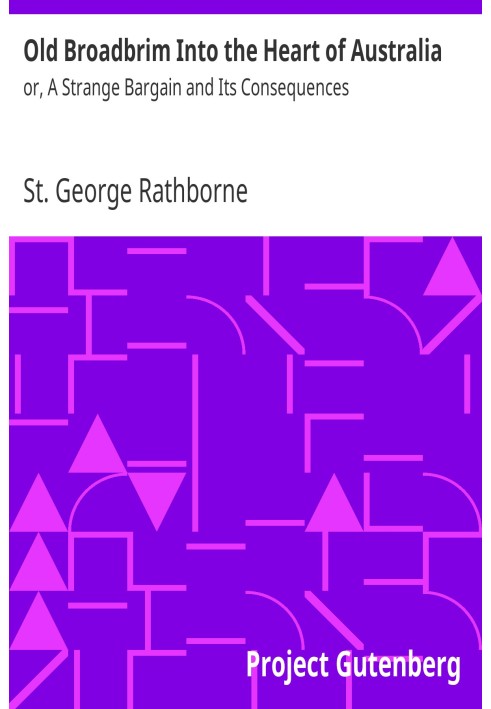 Старый Бродбрим в сердце Австралии, или Странная сделка и ее последствия