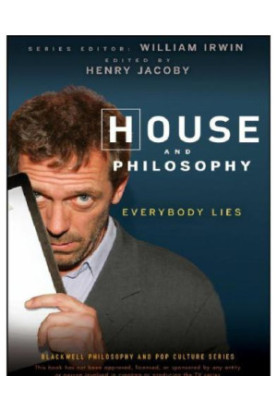 House and Philosophy Everybody Lies