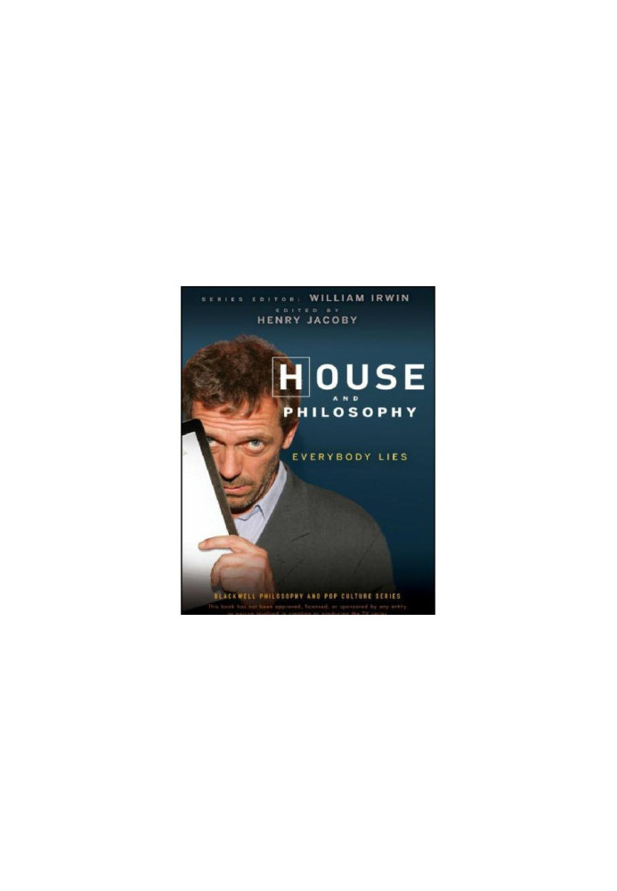 House and Philosophy Everybody Lies